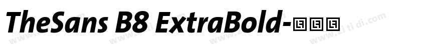 TheSans B8 ExtraBold字体转换